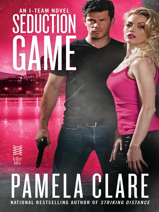 Title details for Seduction Game by Pamela Clare - Available